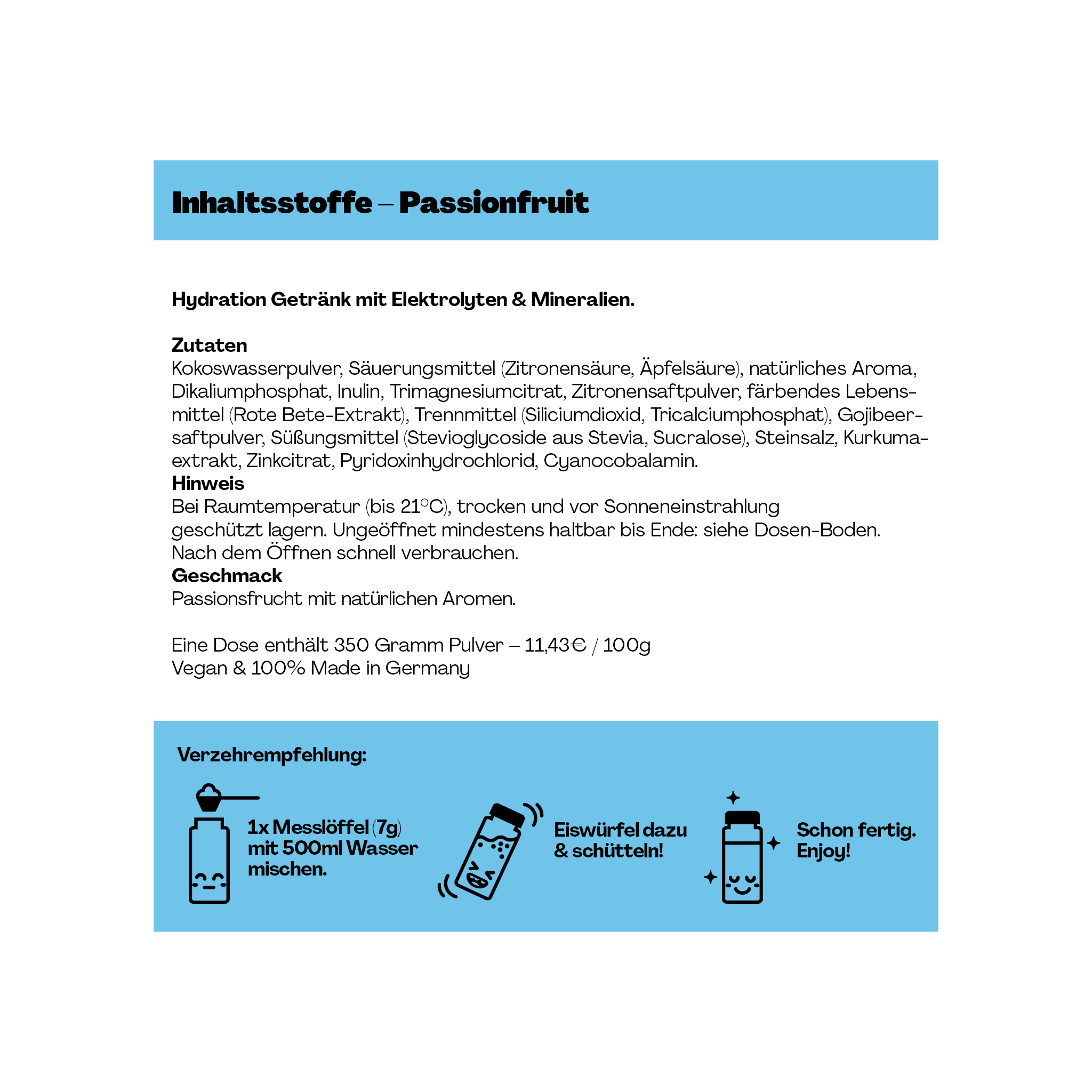 Beschreibung der Inhaltsstoffe eines Hydrationsgetränks mit Passionsfruchtgeschmack und Verzehrempfehlungen.